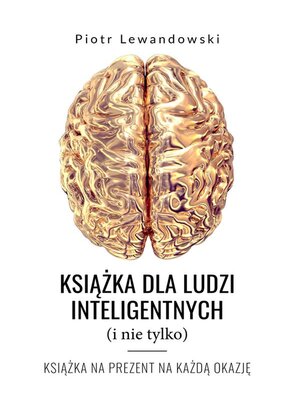 cover image of Książka dla ludzi inteligentnych (i nie tylko)